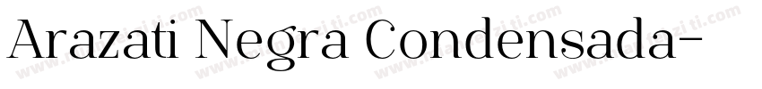 Arazati Negra Condensada字体转换